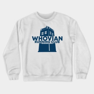 Whovian Running Club! Crewneck Sweatshirt